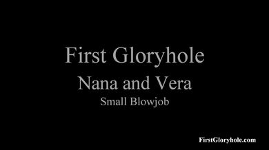 Vera & Nana – FirstGH, One Bj
