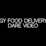food delivery guy dare