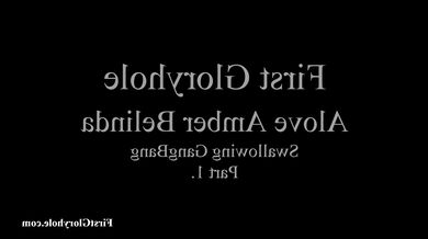 Belinda, Amber, Alove, FirstGH, Gangbang Bukkake Part1